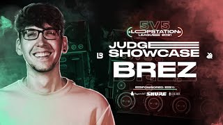 BreZ | 5v5 Loopstation League | Judge Showcase