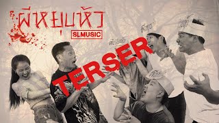 SL MUSIC - ผีหยุบหัว [Terser]