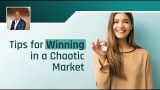 Tips for Winning in a Chaotic Housing Market