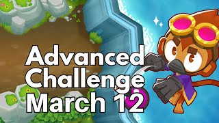 BTD6 Advanced Challenge || Nice And Slow || March 12, 2024