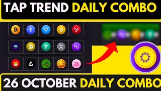 TapTrend Daily Combo Today | Taptrend Daily Combo 26 October | 26 October TapTrend Daily Combo