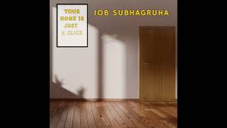 IOB's Subagraha Home Loan!