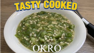 HOW TO COOK OKRA / COOKED OKRO FOR STEW /EASY RECIPE