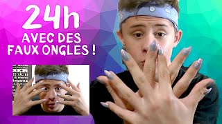 24h avec des faux ongles !!