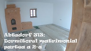 Abtsdorf 313 - Dormitorul matrimonial partea a 2 a