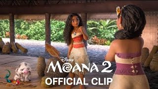 Moana 2 | Official Clip | Reversed