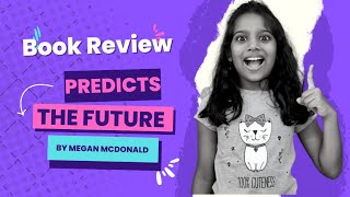 Judy Moody-Predicts the Future by Megan McDonald-Book 4# Review by Shara