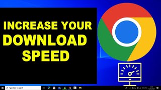 How to Fix Google Chrome Slow Downloading | Increase Chrome Speed