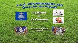 2017 ACC Championship (Miami v Clemson) One Hour