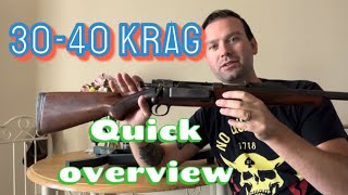 Brief overview of the 30-40 Krag