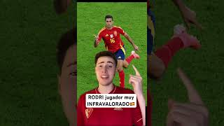 RODRI jugador muy INFRAVALORADO🇪🇸🔥 #euro2024 #futbol #shorts