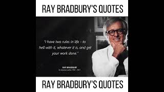 Ray Bradbury Quotes which are better known in youth to not to Regret in Old Age #ray #bradbury #life