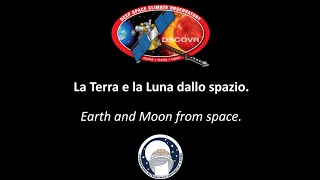 La Terra e la Luna dallo Spazio