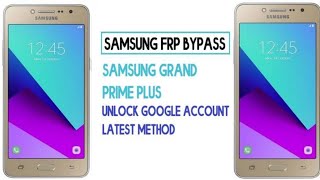 Samsung Galaxy Grand Prime+ Frp Bypass || Frp Bypass Samsung Galaxy Grand Prime+ Without PC