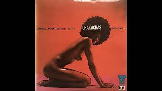 The Chakachas - Chakachas (Belgium, 1972) {Psychedelic Funk, Latin Jazz, Soul, Afro Cuban Guaguancó}