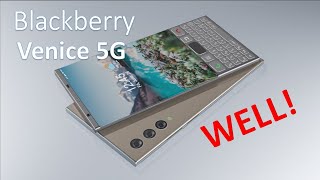 BlackBerry Venice 5G || 2022