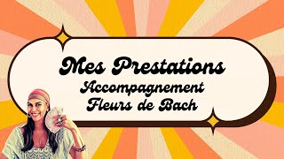 MES PRESTATIONS ⭐ Accompagnement Fleurs de Bach 🌺 #fleursdebach