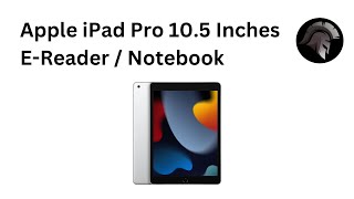 Apple iPad Pro 10.5 Inches instead of an eReader, physical Book a Notebook, Review - English