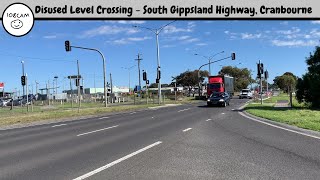 Disused Level Crossing - South Gippsland Highway, Cranbourne