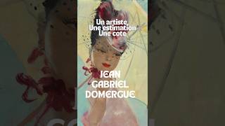 👉Jean Gabriel Domergue : un artiste, une cote, une estimation #femme #art  #expertisez #domergue