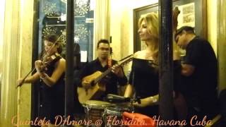 Quinteto D'Amore --- Restaurante bar Floridita, Havana Cuba - 19 Nov 2016