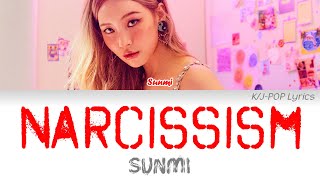 Sunmi (선미) – Narcissism Colour Coded Lyrics (Han/Rom/Eng)