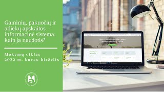 GPAIS MOKYMAI: Kitų ataskaitų (MBA/MA, Savivaldybių, Energijos gamybos, PCB) pildymas ir teikimas