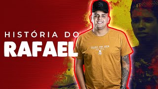 HISTÓRIA DO RAFAEL