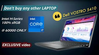 NEW Dell VOSTRO 5410 with Intel i5-11300H H-Series & MX450 | INSPIRON 5509 or VOSTRO 5410 ?