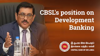 CBSL's position on Development Banking