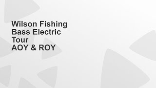 Bass Electric Tour AOY and Rookie of the year awards