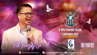 BIC 01 Desember 2022 Speaker By : Pdt. Hengky So