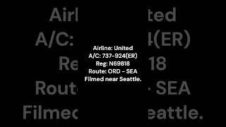 United 737 N69818 near Seattle! #unitedairlines