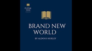 A plot overview of Brave New World by Aldous Huxley