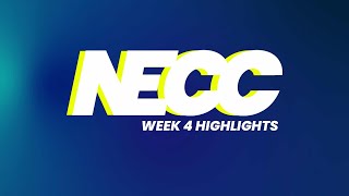 NECC Week 4 Highlights