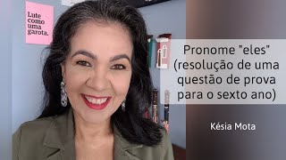 Pronome "eles": questão de prova do Saeb