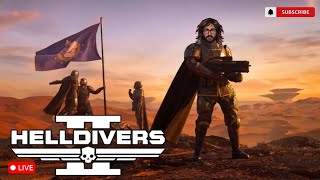 🔴LIVE - HELLDIVERS 2 | FIGHTING FOR FREEDOM AND LIBERATION!