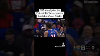 NBA Investigates The Philadelphia 76ers Regarding Joel Embiid's Status