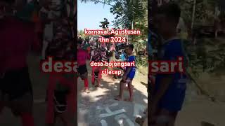 KARNAVALAN AGUSTUS 2024 di desa bojongsari RAME BANGET #agustusan2024 #karnaval #bojongsari #cilacap