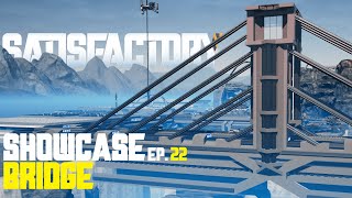 Satisfactory Showcase EP. 22 - Update 5 - Bridge & Highway Build