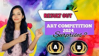 Art Competition Results 2024 🔥🏆🎁