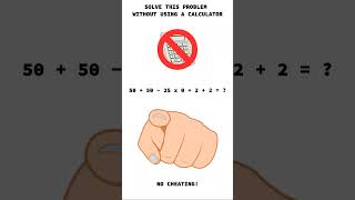 Solve the Problem, NO CHEATING! #memes #tiktoks #shorts