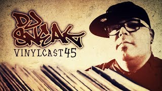 DJ SNEAK | VINYLCAST | EPISODE 45