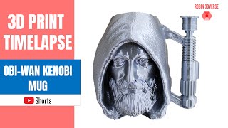 ☝️ 3D Printed Obi-Wan Kenobi Mug || Ender 3 Timelapse #Shorts