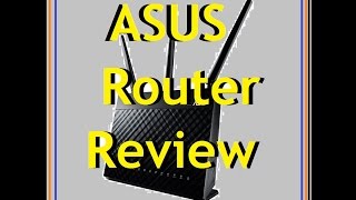 ASUS AC Dual Band ROUTER review