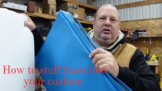 How to stuff foam into a cushion. [EP 96]