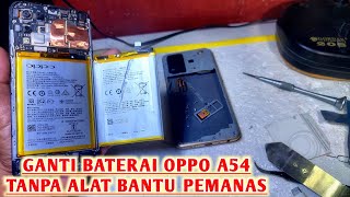 Cara ganti baterai oppo A54