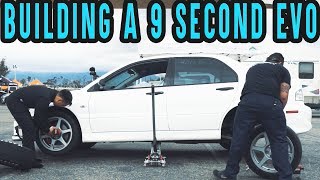 BUILDING A 9 SECOND EVO - RACE WARS