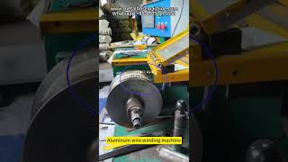 Aluminum wire winding machine