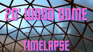 Building a 20' Wood Frame Geodesic Dome Greenhouse Time-lapse